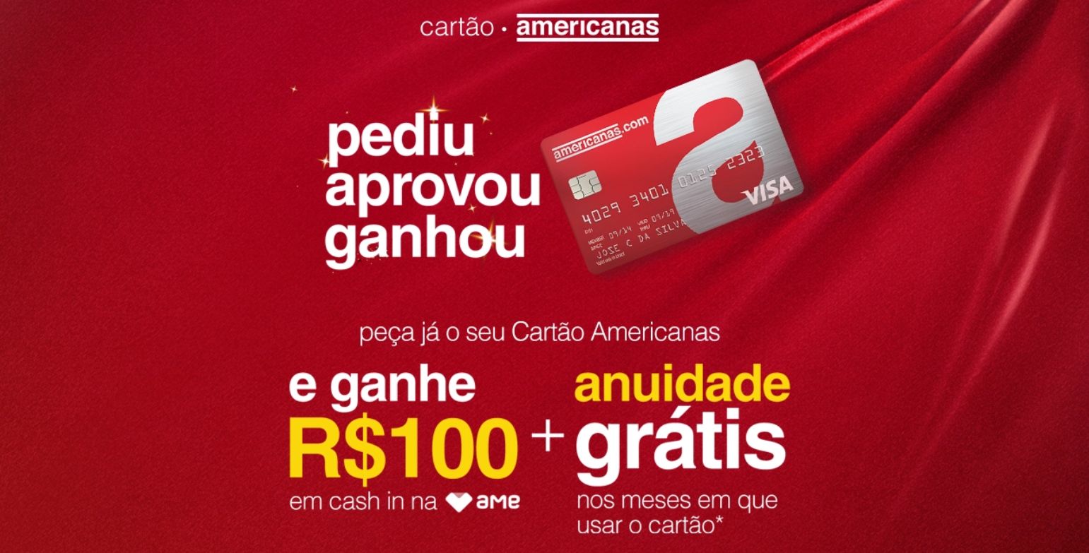 Cartão Americanas oferece crédito de R$ 100 na primeira compra